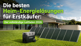 Die besten Heim-Energielösungen für Erstkäufer: Der vollständige Leitfaden 2026