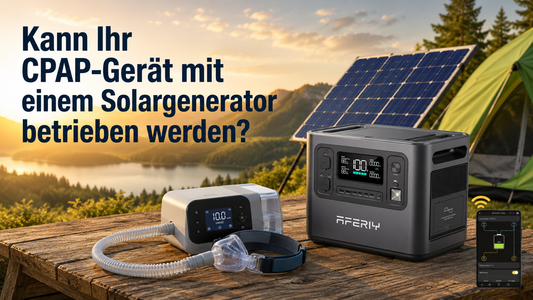 Kann Ihr CPAP-Gerät mit einem Solargenerator betrieben werden?
